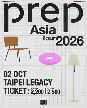 PREP Live In Taipei巡回演唱会