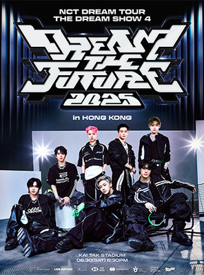 2025 NCT DREAM TOUR 《THE DREAM SHOW 4 : DREAM THE FUTURE》 in 香港