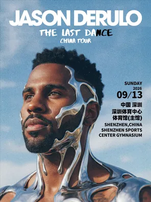 Jason Derulo THE LAST DANCE China Tour 巡回演唱会-深圳站