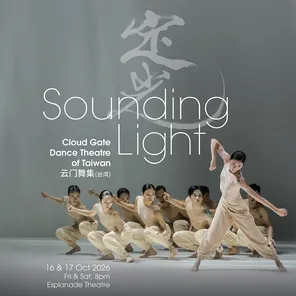 Connect Asia Now Sounding Light by Cloud Gate Dance Theatre of Taiwan 云门舞集《光之声》巡回演出 新加坡站