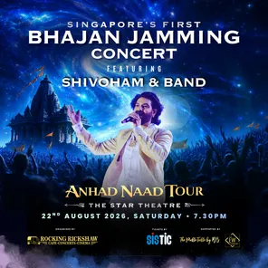 SINGAPORE'S FIRST BHAJAN JAMMING CONCERT FEATURING SHIVOHAM & BAND ANHAD NAAD TOUR巡回演出 新加坡站