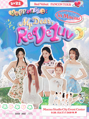 [中国澳门]韩国女团：2024 Red Velvet FANCON TOUR ＜HAPPINESS : My Dear, ReVe1uv＞ in MACAU