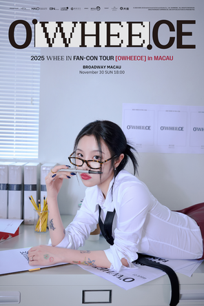 [中国澳门]2025 Whee In FAN－CON TOUR ［OWHEECE］ in MACAU