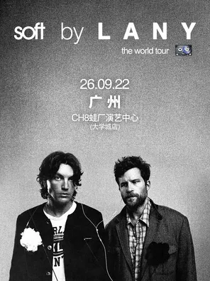 LANY: soft world tour 广州站