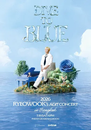 【曼谷】金厉旭2026 RYEOWOOK'S AGIT CONCERT : DIVE TO BLUE in曼谷站