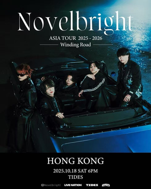 Novelbright ASIA TOUR 2025-2026 Winding Road in Hong Kong
