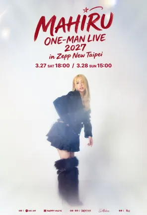 [台北]MAHIRU ONE-MAN LIVE 2027巡回演唱会-台北站