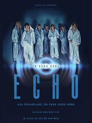 EPEX 4th CONCERT ＜ECHO＞IN 香港