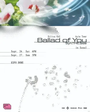 Silica Gel 亚洲巡演 <Syn.THE.Size: Ballad of You> in 首尔