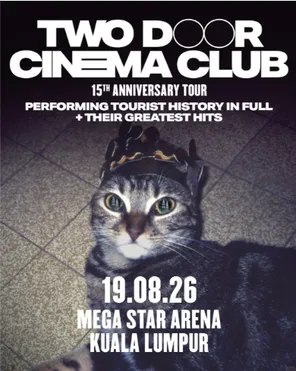 Two Door Cinema Club - 2026 Asia Tour Live in Kuala Lumpur Station