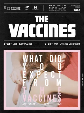 The Vaccines 2026 Anniversary Tour Shanghai Station