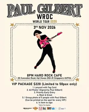 Paul Gilbert WROC世界巡回演唱会-新加坡站