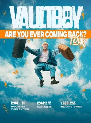 2026 vaultboy 《ARE YOU EVER COMING BACK？》-北京站