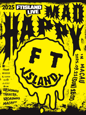 2025 FTISLAND LIVE 'MAD HAPPY' IN 澳门