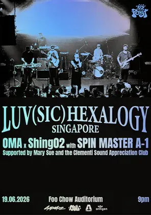 「Shing02 &times; OMA &times; Spin Master A-1」LUV (SIC) HEXALOGY 2026巡回演唱会-