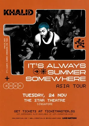 Khalid: It's Always Summer Somewhere Tour巡回演唱会-新加坡站