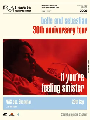 Belle and Sebastian 30周年 上海专场