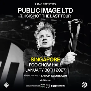 John Lydon &lsquo;This Is Not The Last Tour&rsquo; 巡迴演唱会 新加坡站
