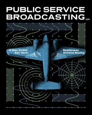 Public Service Broadcasting马赛克音乐系列巡演-新加坡站