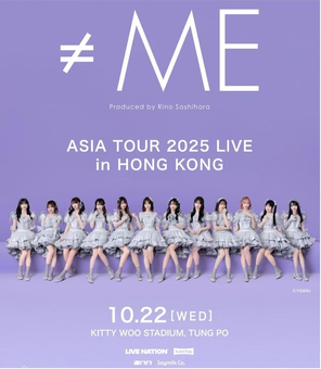 ≠ME ASIA TOUR 2025 LIVE in HONG KONG
