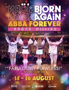 Bj&ouml;rn Again｜最成功的ABBA致敬天团巡回演唱会-新加坡站