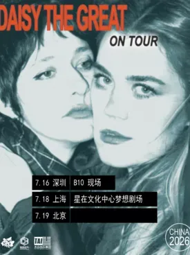 Daisy the Great｜纽约独立流行新锐, 仲夏夜的脆弱与伟大, 2026首轮内地巡演 上海