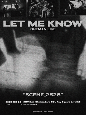 LET ME KNOW ONEMAN LIVE - SCENE_2526 - in 首爾