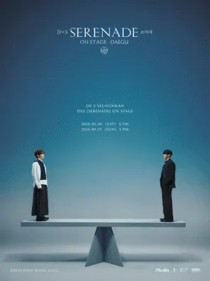 DxS [SERENADE] ON STAGE &ndash; 大邱