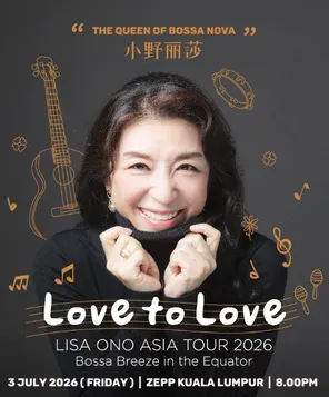 [曼谷]LOVE TO LOVE: 小野丽莎A Night of Bossa Nova concert  LISA ONO Live in曼谷