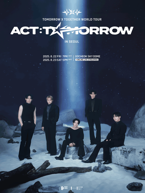 [首尔]TOMORROW X TOGETHER WORLD TOUR 〈ACT : TOMORROW〉 IN首尔